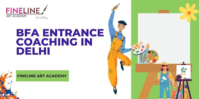 Bfa Entrance Coaching In Delhi - Fineline Art Academy